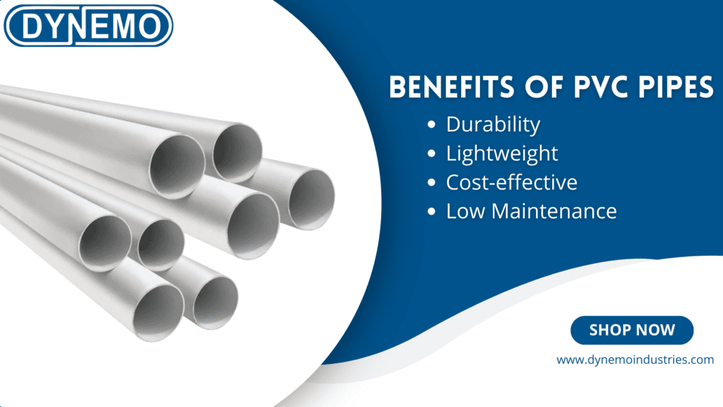 Benefits of PVC Pipes
